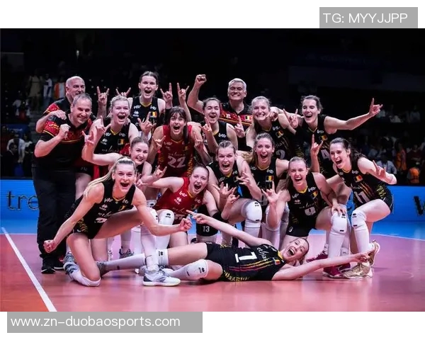 女排对阵比利时全力以赴争夺胜利展现团队精神与竞技风采